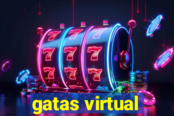 gatas virtual